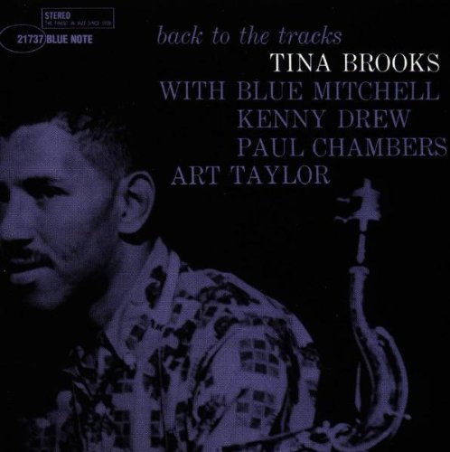 Cover for Tina Brooks · Back to the Tracks (CD) [Remastered edition] (2004)