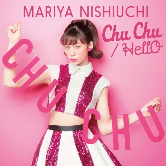 Cover for Nishiuchi Mariya · Chu Chu / Hello &lt;limited&gt; (CD) [Japan Import edition] (2016)