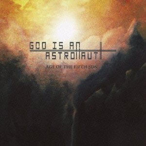 Cover for God Is An Astronaut · Age of the Fifth Sun (CD) [Japan Import edition] (2016)