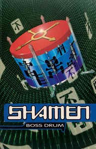 Cover for Shamen · Boss Drum (DIV)
