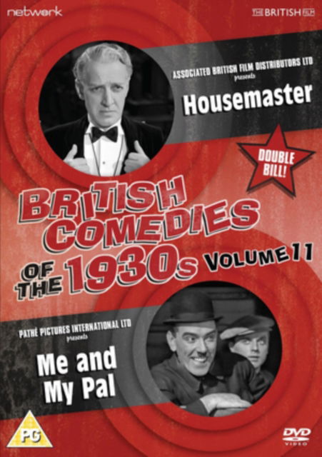 Cover for British Comedies of the 1930s Vol 11 · British Comedies Of The 1930s Vol. 11 Housemaster Me And My Pal (DVD) (2016)