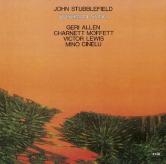 Cover for John Stubblefield · Bushman Song (LP) (2023)