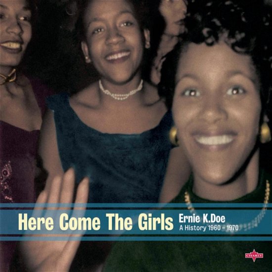 Cover for Ernie K-doe · Here Come The Girls - A Histor (CD) (2021)