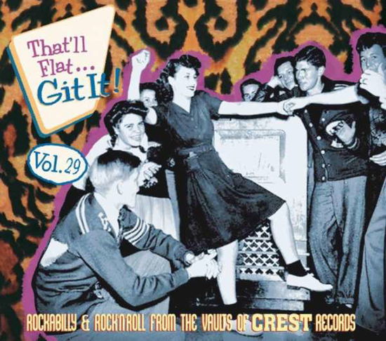 Cover for That'll Flat Git It 29: Rockabilly &amp; Rock / Var · That'll Flat Git It! 29 (CD) (2018)