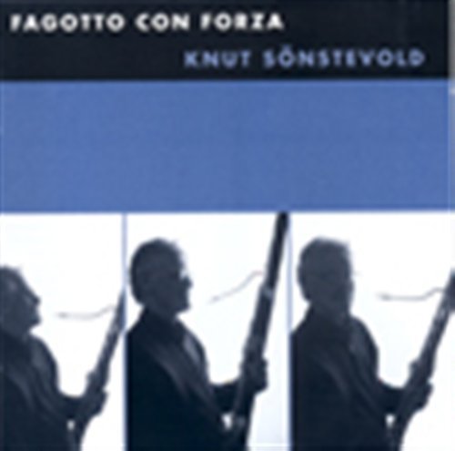 Fagotto Con Forza - Sonstevold / Martensson / Eliasson / Chini / Bortz - Musik - PHS - 7391971001640 - 11 maj 2006