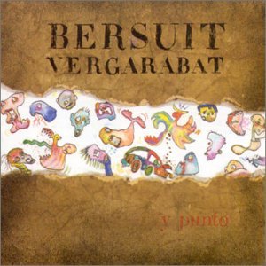 Y Punto - Bersuit Vergarabat - Musik - Polydor Argentina - 7796876509640 - 18. december 2007