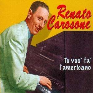 Cover for Renato Carosone  · Tu Vuo' Fa' l'Americano (CD)