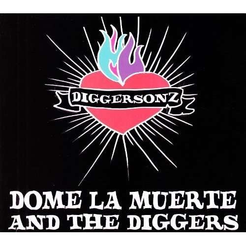 Cover for Dome La Muerte &amp; The Digg · Diggersonz (CD) [Digipack] (2010)