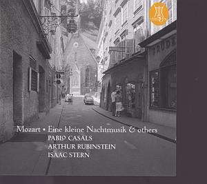 Cover for Tabuteau M. / Schneider A. / Perpignan Festival Orchestra / Casals Pablo / Rubinstein A. / Stern Isaac / Columbia Chamber Orchestra / Saint Louis Symphony Orchestra / Golschmann Vladimir · Eine Kleine Nachtmusik &amp; Others (CD) (2003)