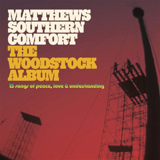 Cover for Matthews Southern Comfort · Woodstock Album (CD) (2023)