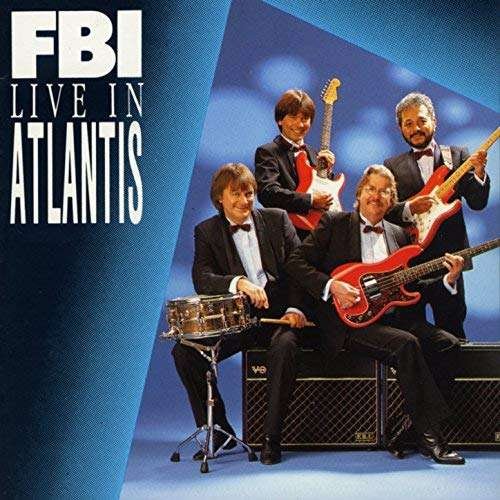 Cover for Fbi · Live In Atlantis (CD) (2018)