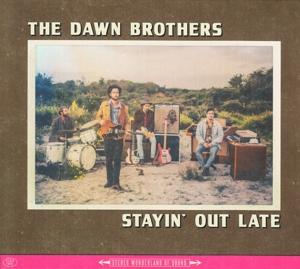 Cover for Dawn Brothers · Stayin' Out Late (CD) [Digipak] (2017)