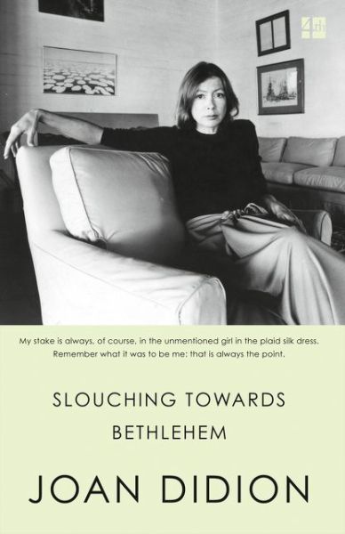 Slouching Towards Bethlehem - Joan Didion - Bøker - HarperCollins Publishers - 9780008284640 - 16. november 2017