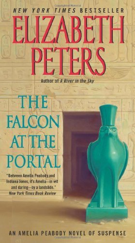 Cover for Elizabeth Peters · The Falcon at the Portal: An Amelia Peabody Novel of Suspense - Amelia Peabody Series (Paperback Book) (2010)