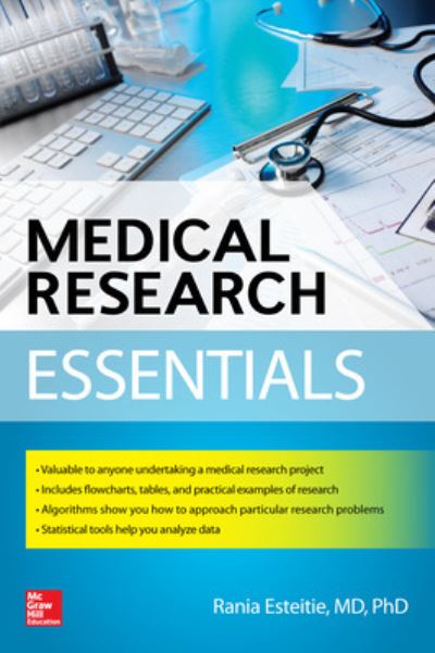 Cover for Rania Esteitie · Medical Research Essentials (Paperback Book) [Ed edition] (2013)