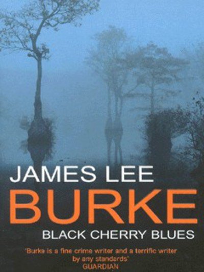 Cover for James Lee Burke · Black Cherry Blues (Paperback Bog) [New edition] (2000)