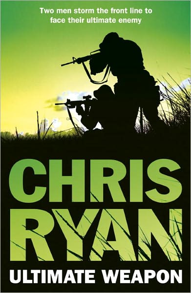 Cover for Chris Ryan · Ultimate Weapon: a race against time blockbuster from number one bestselling author, Chris Ryan (Paperback Book) (2011)