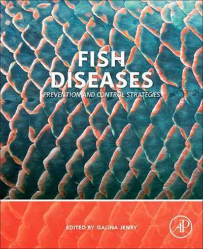Cover for Galina Jeney · Fish Diseases: Prevention and Control Strategies (Taschenbuch) (2017)