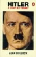 Hitler: A Study in Tyranny - Alan Bullock - Books - Penguin Books Ltd - 9780140135640 - November 29, 1990