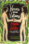 Cover for Angela Carter · Heroes and Villains (Paperback Bog) (1991)