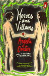 Cover for Angela Carter · Heroes and Villains (Pocketbok) (1991)