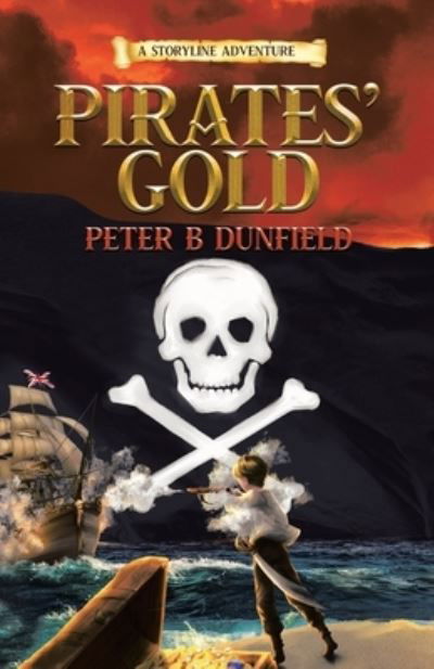 Cover for Peter B Dunfield · Pirates' Gold A Storyline Adventure (Paperback Book) (2020)