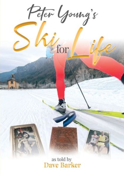 Cover for Dave Barker · Peter Young: Ski for Life (Paperback Book) (2019)