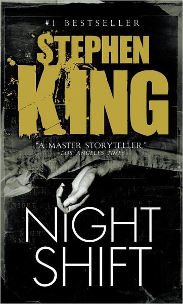 Cover for Stephen King · Night Shift (Paperback Book) [Reprint edition] (2011)