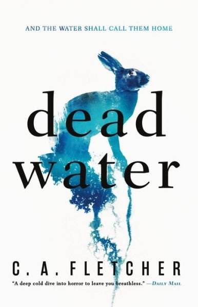 Cover for C a Fletcher · Dead Water (Pocketbok) (2023)