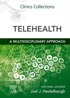 Cover for Telehealth : A Multidisciplinary Approach: Clinics Collections - Clinics Collections (Taschenbuch) (2021)