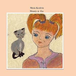 Cover for Maia Kodrin · Eu Si Monty (Bok) (2019)