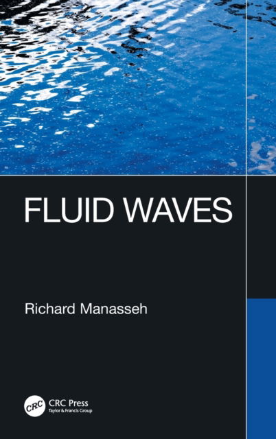 Cover for Manasseh, Richard (Swinburne University of Technology, Victoria, Australia) · Fluid Waves (Hardcover Book) (2021)