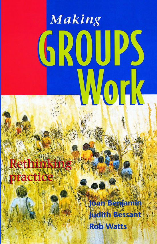 Cover for Rob Watts · Making Groups Work: Rethinking practice (Hardcover Book) (2021)