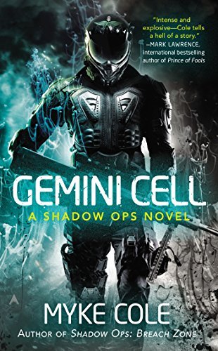 Cover for Myke Cole · Gemini Cell: a Shadow Ops Novel (Pocketbok) (2015)