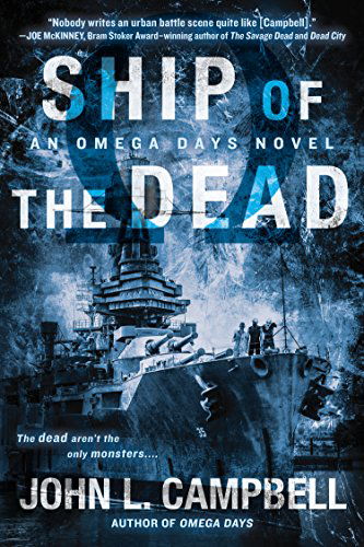 Cover for John L. Campbell · Ship of the Dead - An Omega Days Novel (Paperback Book) (2014)