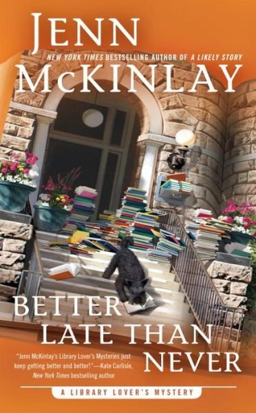 Cover for Jenn McKinlay · Better Late Than Never - A Library Lover's Mystery (Taschenbuch) (2017)