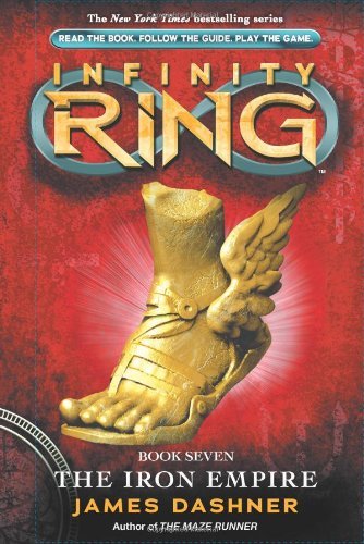 Cover for James Dashner · Infinity Ring Book 7: the Iron Empire - Library Edition (Innbunden bok) (2014)
