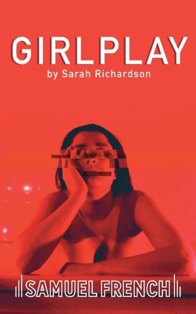 Cover for Sarah Richardson · GirlPlay (Paperback Book) (2022)