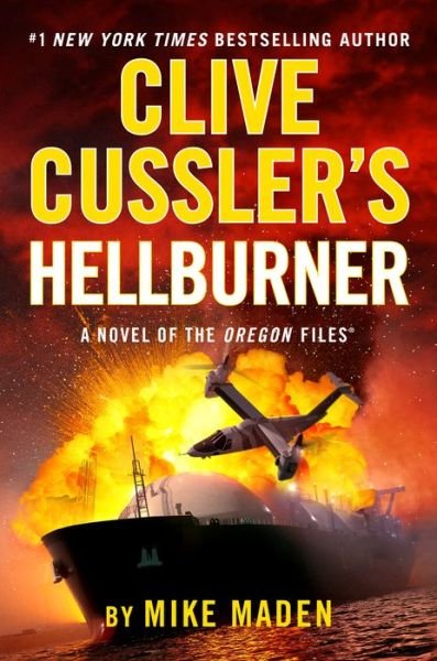Cover for Mike Maden · Clive Cussler's Hellburner (Hardcover Book) (2022)