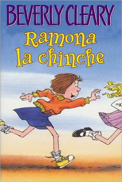 Cover for Beverly Cleary · Ramona La Chinche (Ramona the Pest) (Turtleback School &amp; Library Binding Edition) (Spanish Edition) (Hardcover Book) [Turtleback School &amp; Library Binding, Spanish edition] (2006)