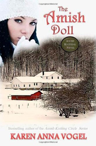 Cover for Karen Anna Vogel · The Amish Doll: Amish Knitting Novel (Paperback Book) (2013)