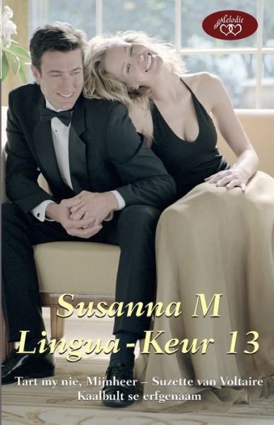 Susanna M. Lingua Keur 13 - Susanna M. Lingua - Książki - Tafelberg Publishers Ltd - 9780624048640 - 1 kwietnia 2011