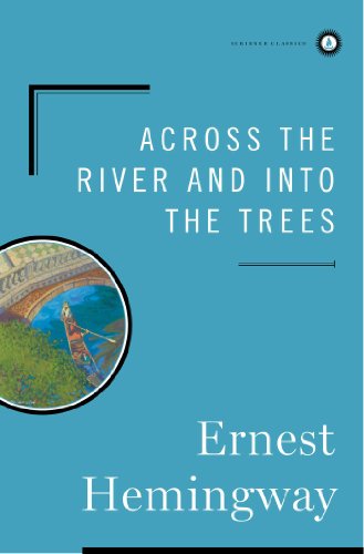 Across the River and into the Trees - Ernest Hemingway - Books - Scribner - 9780684844640 - April 15, 1998