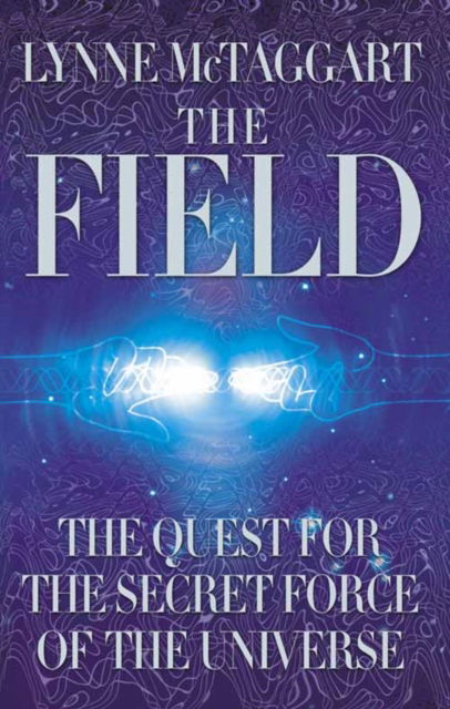 Cover for Lynne Mctaggart · Field (Hardcover Book) (2001)