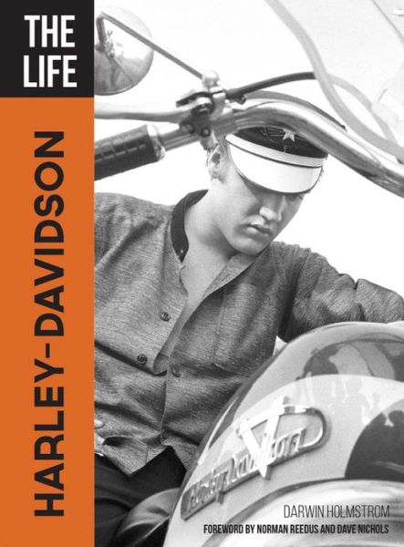 Cover for Darwin Holmstrom · The Life Harley-Davidson - The Life (Hardcover Book) (2017)