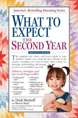 Cover for Heidi Murkoff · What to Expect the Second Year: from 12 to 24 Months (What to Expect (Workman Publishing)) (Hardcover Book) (2011)