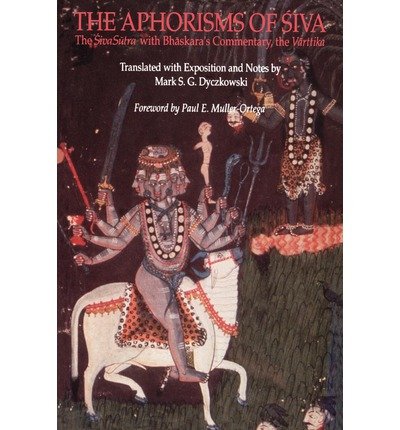 Cover for Mark S. Vasugupta · The Aphorisms of Siva: the Siva Sutra with Bhaskara's Commentary, the Varttika (Suny Series in Tantric Studies) (Paperback Book) [N edition] (1992)