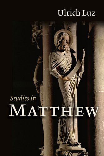 Studies in Matthew - Ulrich Luz - Books - William B Eerdmans Publishing Co - 9780802839640 - August 1, 2005