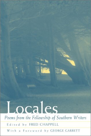Cover for George Garrett · Locales: Poems from the Fellowship of Southern Writers (Taschenbuch) (2003)