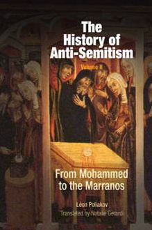Cover for Leon Poliakov · The History of Anti-Semitism, Volume 2: From Mohammed to the Marranos (Paperback Book) (2003)